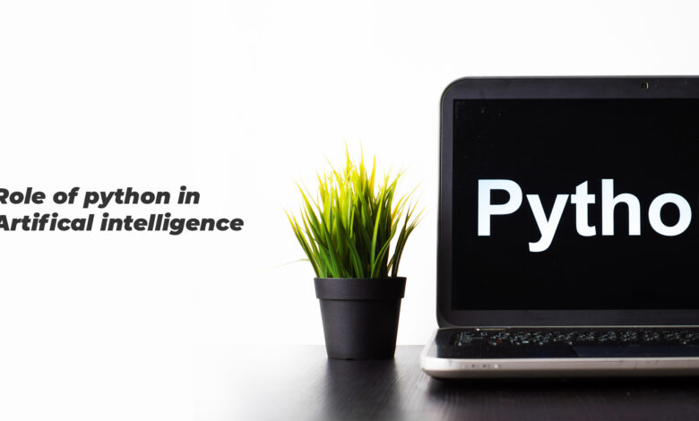 Role of python in Artificial intelligence